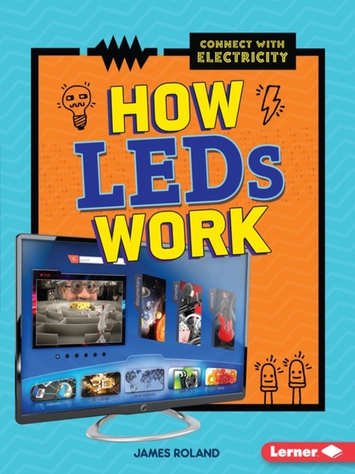 Title details for How LEDs Work by James Roland - Available